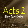 Acts 2 - Time For Harvest